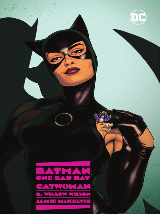 Title details for Batman - One Bad Day: Catwoman (2023) by G. Willow Wilson - Wait list